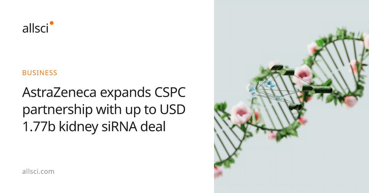 AstraZeneca, CSPC Partner on $1.77B siRNA Renal Deal